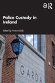 Book cover of: Police Custody in Ireland