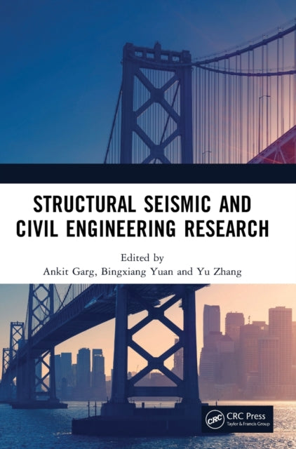 Book cover of: Structural Seismic and Civil Engineering Research. By: Ankit Garg