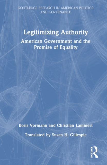 Book cover of: Legitimizing Authority. By: Christian Lammert