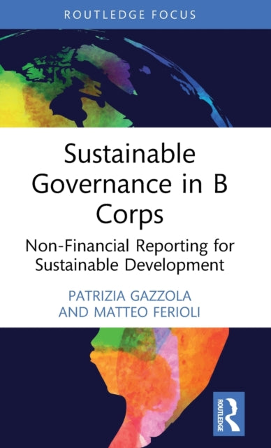 Book cover of: Sustainable Governance in B Corps. By: Patrizia Gazzola