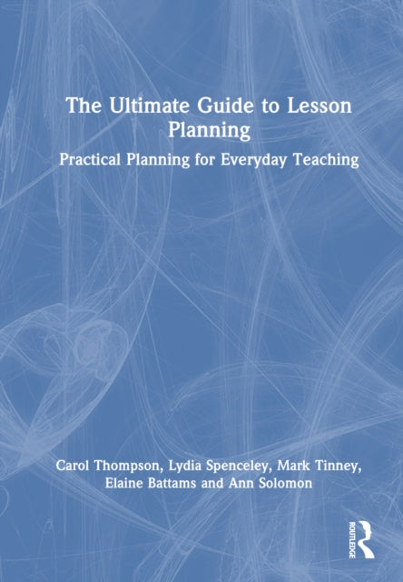 Book cover of: Ultimate Guide to Lesson Planning. By: Carol Thompson