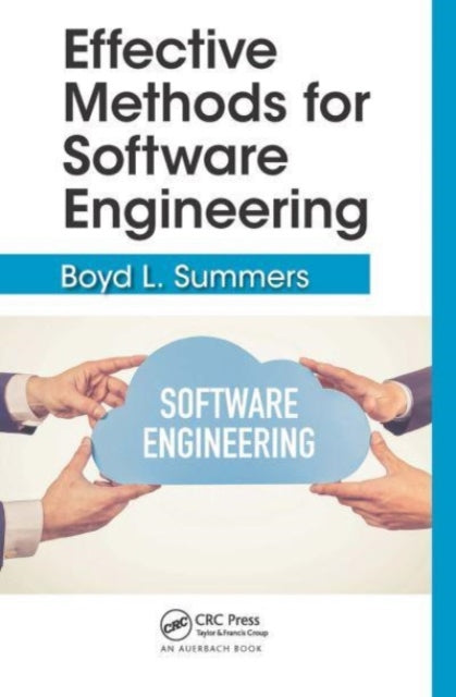 Book cover of: Effective Methods for Software Engineering. By: Boyd Summers