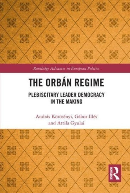 Book cover of: Orban Regime. By: András Körösényi