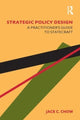 Book cover of: Strategic Policy Design. By: Jack C. Chow