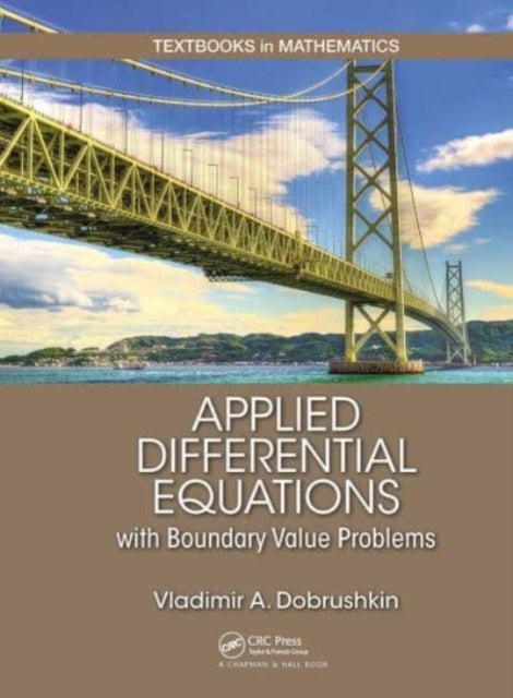 Book cover of: Applied Differential Equations with Boundary Value Problems. By: Vladimir Dobrushkin