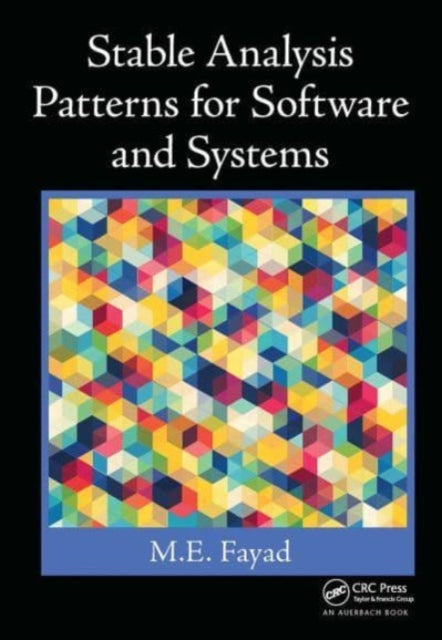 Book cover of: Stable Analysis Patterns for Systems. By: Mohamed Fayad
