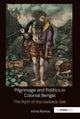 Book cover of: Pilgrimage and Politics in Colonial Bengal. By: Imma Ramos