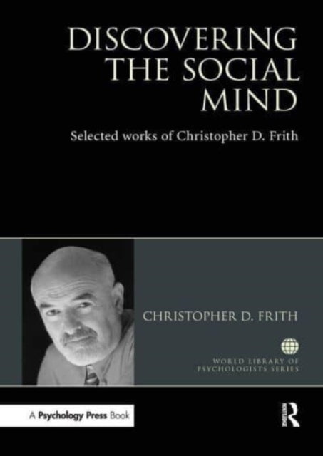 Book cover of: Discovering the Social Mind. By: Christopher D. Frith