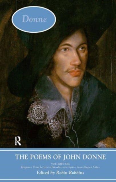 Book cover of: Poems of John Donne: Volume One. By: Robin Robbins