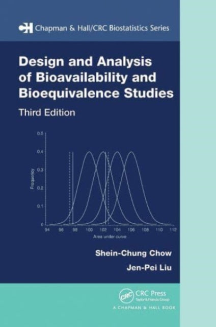 Book cover of: Design and Analysis of Bioavailability and Bioequivalence Studies. By: Shein-Chung Chow