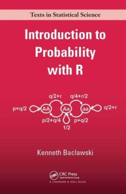 Book cover of: Introduction to Probability with R. By: Kenneth Baclawski