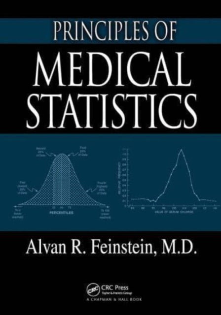 Book cover of: Principles of Medical Statistics. By: Alvan R. Feinstein