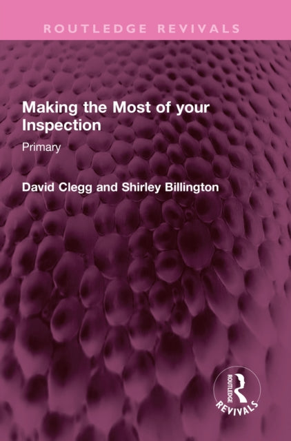 Book cover of: Making the Most of your Inspection