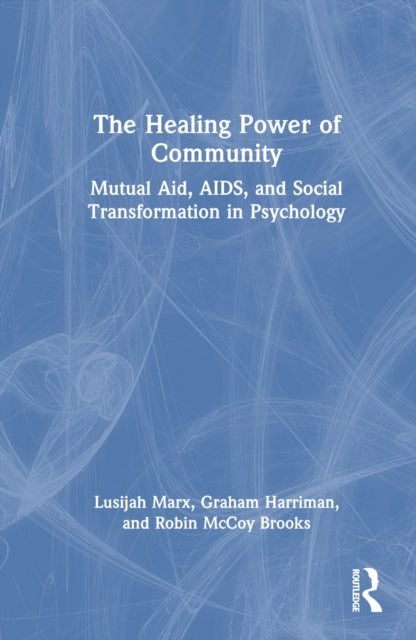 Book cover of: Healing Power of Community. By: Lusijah Marx