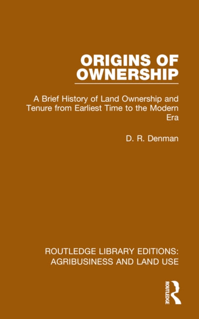 Book cover of: Origins of Ownership. By: D. R. Denman