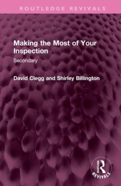 Book cover of: Making the Most of Your Inspection. By: David Clegg