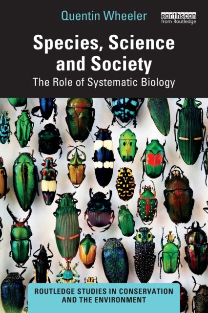 Book cover of: Species, Science and Society. By: Quentin D. Wheeler