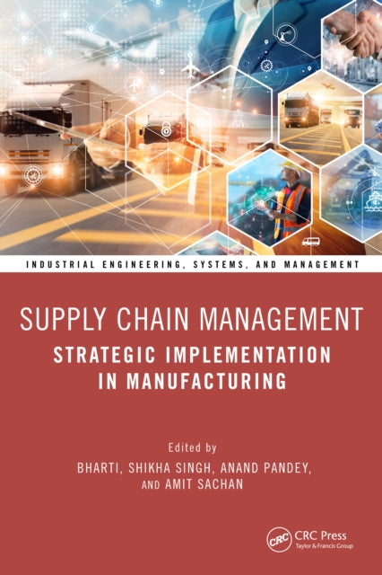 Book cover of: Supply Chain Management. By: Bharti
