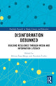 Book cover of: Disinformation Debunked. By: Divina Frau-Meigs