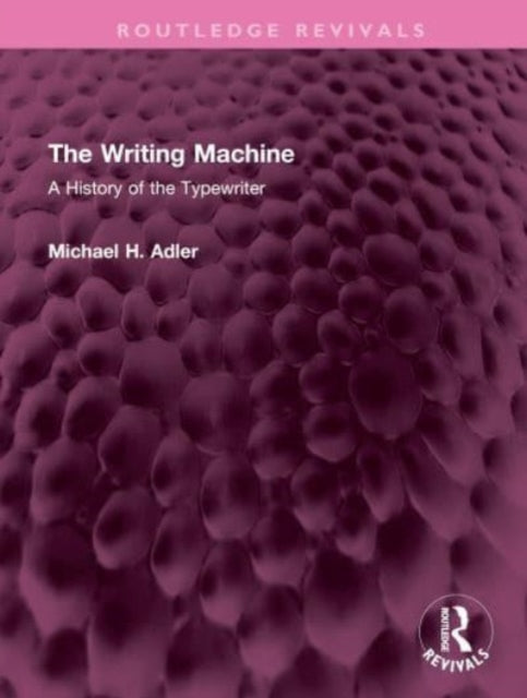 Book cover of: Writing Machine. By: Michael H. Adler