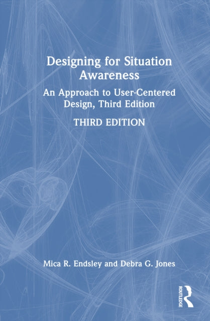 Book cover of: Designing for Situation Awareness