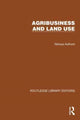 Book cover of: Routledge Library Editions: Agri-Business and Land Use