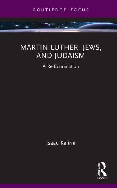 Book cover of: Martin Luther, Jews, and Judaism. By: Isaac Kalimi