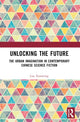 Book cover of: Unlocking the Future. By: Xiaoming Luo