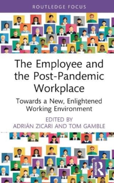 Book cover of: Employee and the Post-Pandemic Workplace. By: Adrián Zicari