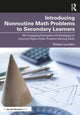Book cover of: Introducing Nonroutine Math Problems to Secondary Learners. By: Robert London