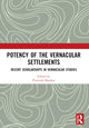 Book cover of: Potency of the Vernacular Settlements. By: Ranjith Dayaratne