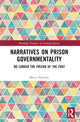 Book cover of: Narratives on Prison Governmentality. By: Marco Nocente