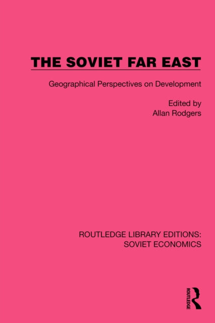 Book cover of: Soviet Far East. By: Allan Rodgers