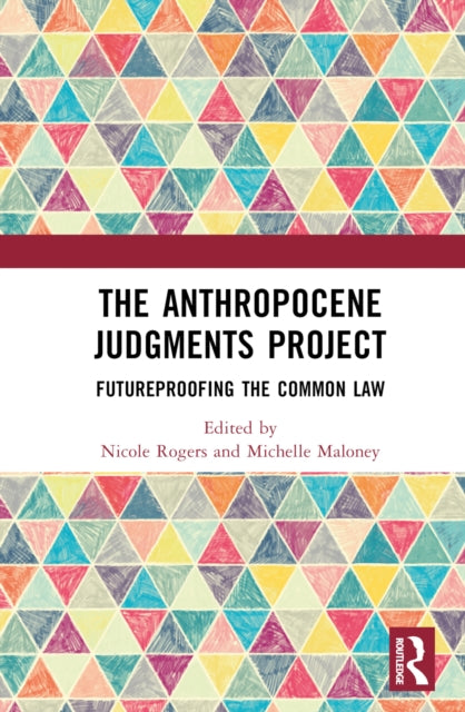 Book cover of: Anthropocene Judgments Project. By: Nicole Rogers