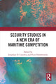 Book cover of: Security Studies in a New Era of Maritime Competition. By: Jonathan D. Caverley