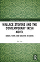 Book cover of: Wallace Stevens and the Contemporary Irish Novel. By: Ian Tan