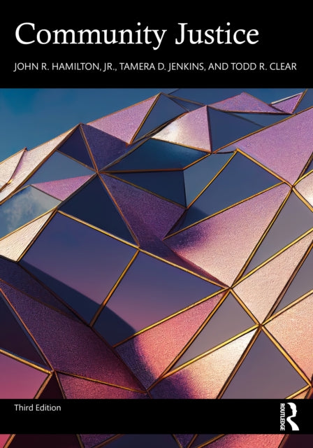 Book cover of: Community Justice. By: John R. Hamilton Jr.