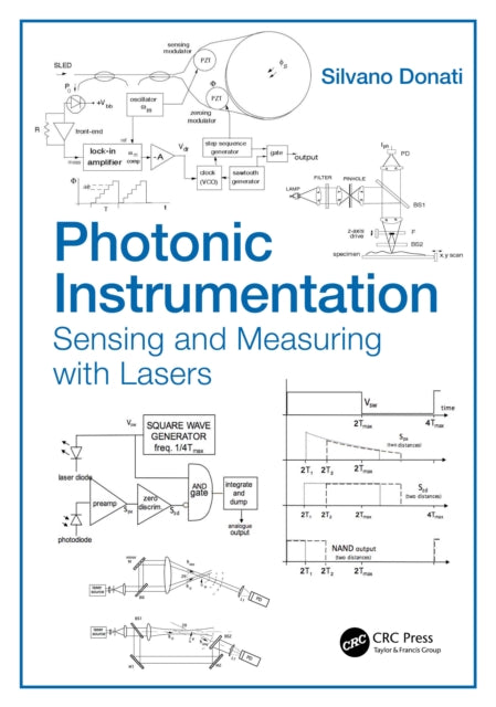 Book cover of: Photonic Instrumentation. By: Silvano Donati