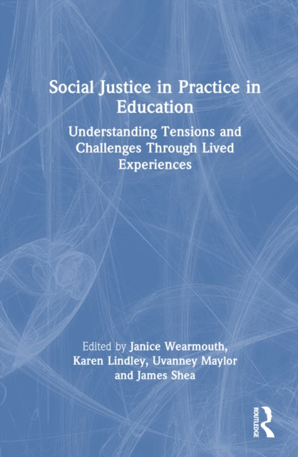 Book cover of: Social Justice in Practice in Education