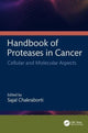 Book cover of: Handbook of Proteases in Cancer. By: Sajal Chakraborti