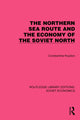 Book cover of: Northern Sea Route and the Economy of the Soviet North. By: Constantine Krypton