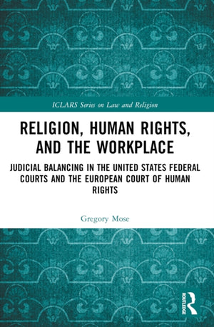 Religion, Human Rights, and the Workplace