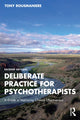 Book cover of: Deliberate Practice for Psychotherapists. By: Tony Rousmaniere