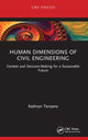 Book cover of: Human Dimensions of Civil Engineering. By: Kathryn Terzano