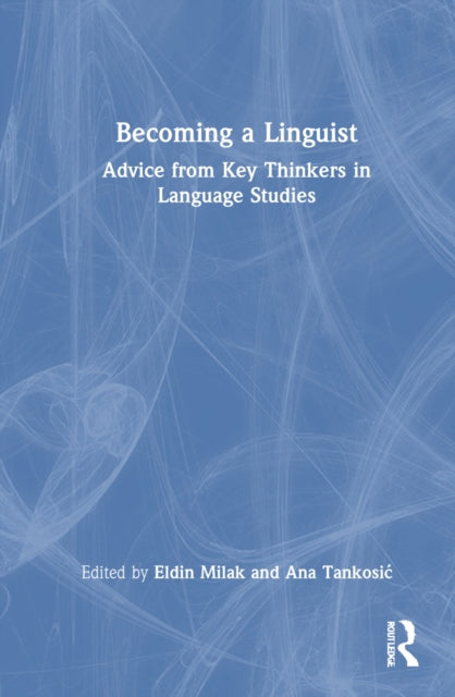 Book cover of: Becoming a Linguist. By: Eldin Milak
