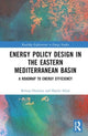 Book cover of: Energy Policy Design in the Eastern Mediterranean Basin. By: Bertug Ozarisoy