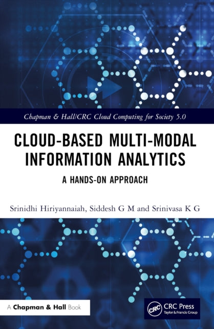 Book cover of: Cloud-based Multi-Modal Information Analytics. By: Srinidhi Hiriyannaiah