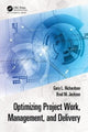 Book cover of: Optimizing Project Work, Management, and Delivery. By: Gary L. Richardson