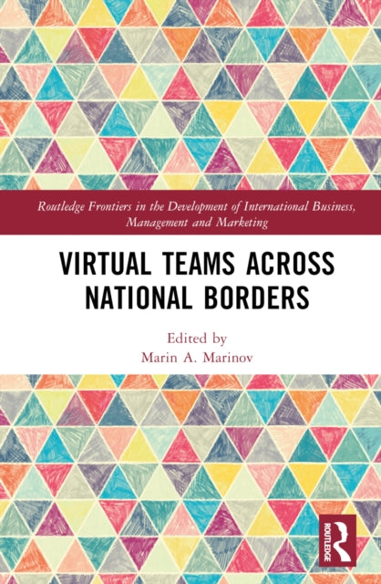 Book cover of: Virtual Teams Across National Borders. By: Marin A. Marinov