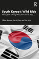 Book cover of: South Korea’s Wild Ride. By: Gilbert Rozman